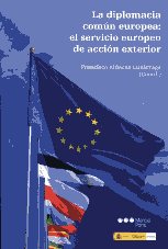 La diplomacia común europea. El servicio europeo de acción exterior