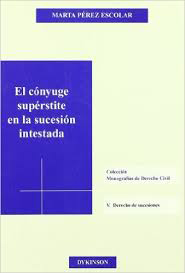 El cónyuge supérstite en la sucesión intestada
