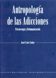 Antropología de las adicciones