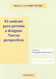 El contrato para persona a designar. Nuevas perspectivas