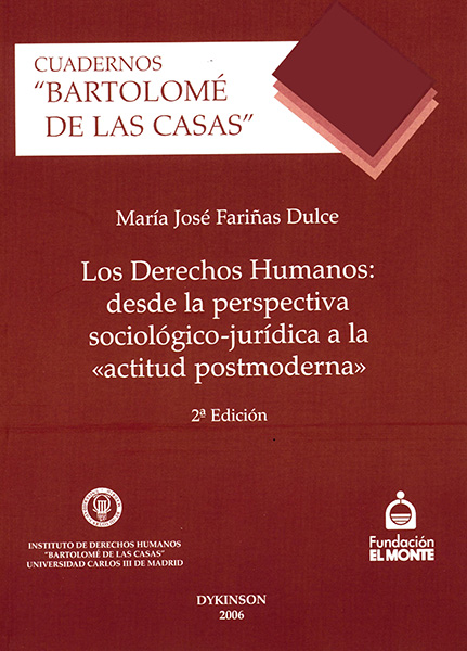 Los derechos humanos desde la perspectiva Sociológico-Jurídica a la actitud postmoderna