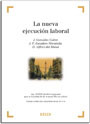 La nueva ejecución laboral