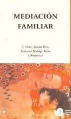 Mediación Familiar. Tomo I