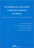 Autonomía de la voluntad y negocios jurídicos de familia
