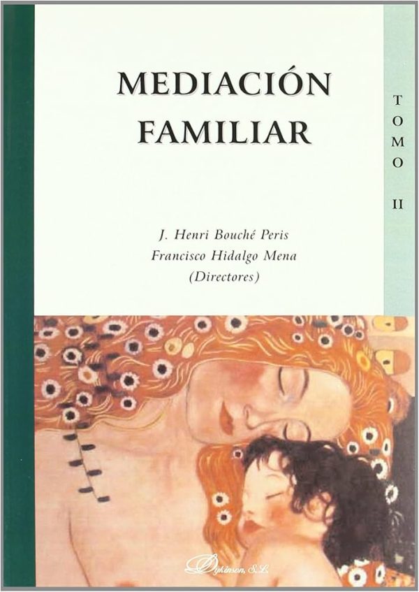 Mediación familiar. Tomo II