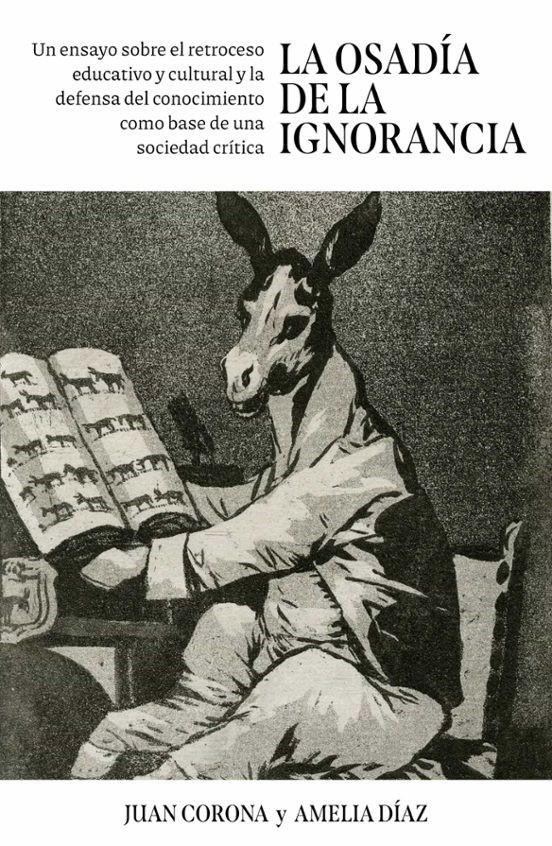 La osadía de la ignorancia