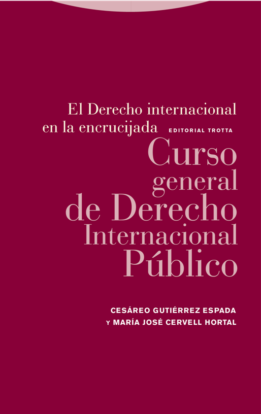 El Derecho Internacional en la encrucijada