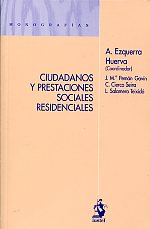 Ciudadanos y prestaciones sociales residenciales