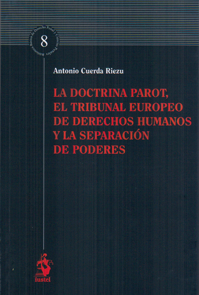 La doctrina Parot, El Tribunal Europeo de Derechos Humanos y la separación de poderes