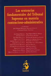 Las sentencias fundamentales del Tribunal Supremo en materia contencioso-administrativa