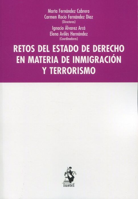 Retos del estado de derecho en materia de inmigración y terrorismo