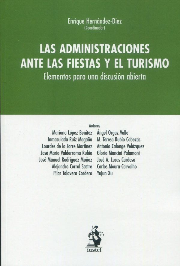 Las Administraciones ante las fiestas y el turismo. Elementos para una discusión abierta