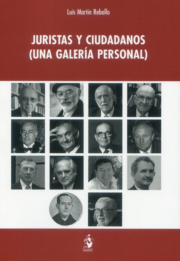 Juristas y ciudadanos. Una galeria personal