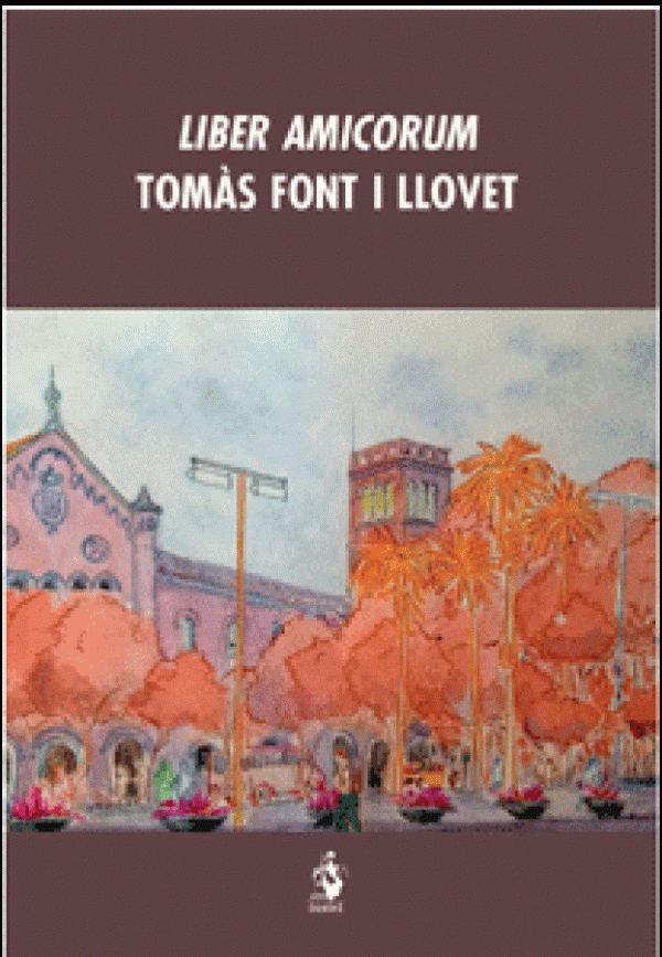 Liber Amicorum. Tomás Font i Llovet