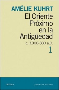 El Oriente próximo en la antigüedad, 1 (C. 3000-330 a. C.)