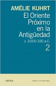 El Oriente próximo en la antigüedad, 2 (C. 3000-330 a. C.)