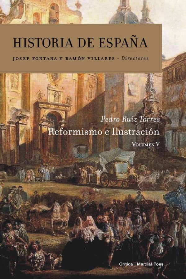 Reformismo e Ilustración. Volumen 5. Reformismo e Ilustración