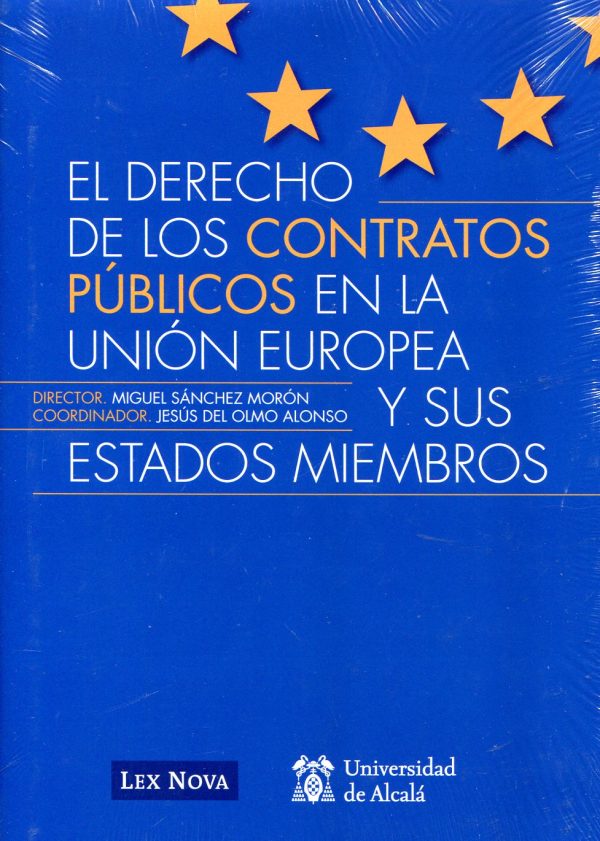 El Derecho de los contratos públicos en la Unión Europea y sus Estados miembros