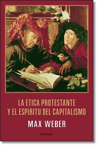 La ética protestante y el espíritu del capitalismo