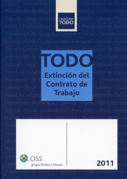 Todo Extinción del Contrato de Trabajo 2011