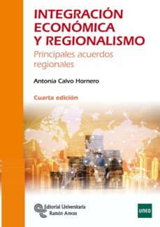 Integración económica y regionalismo