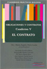 Cuadernos prácticos Bolonia. Obligaciones y Contratos. Cuaderno V. El Contrato
