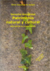 Derecho Ambiental. Patrimonio natural y cultural