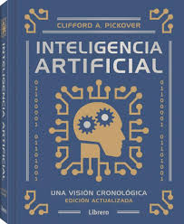 Inteligencia Artificial. Una visión cronológica