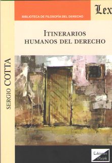 Itinerarios humanos del Derecho