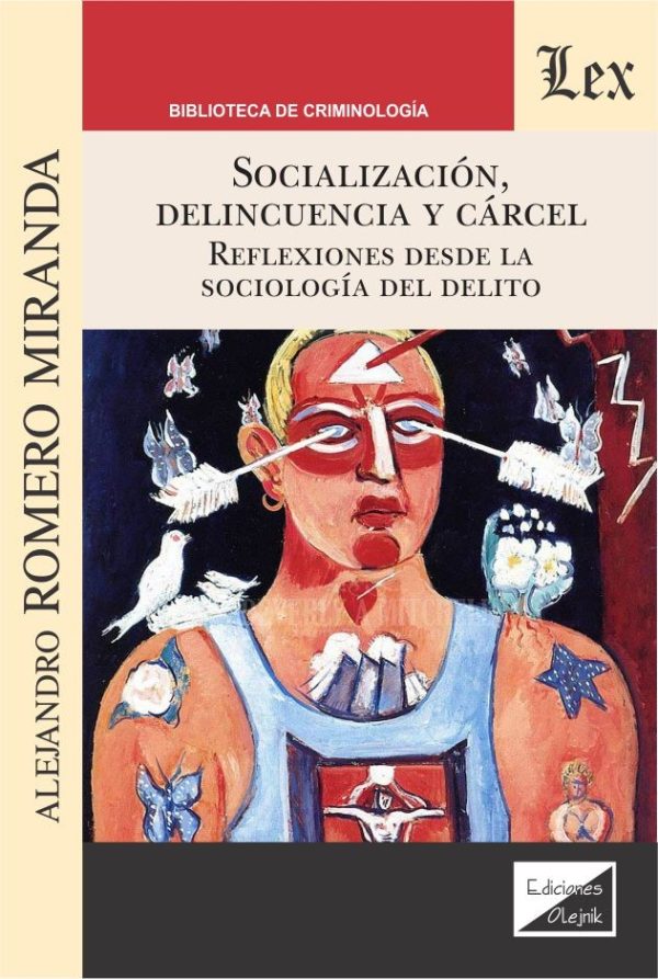 Socialización, delincuencia y cárcel