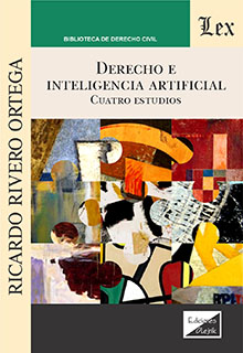 Derecho e inteligencia artificial. Cuatro estudios