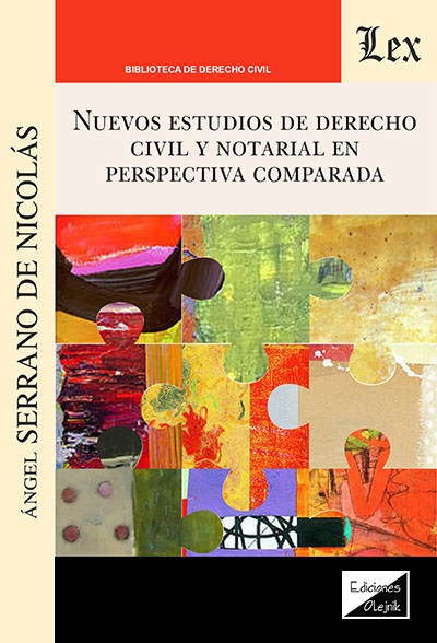 Nuevos estudios de Derecho Civil y Notarial en perspectiva comparada