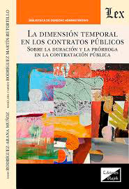 La dimensión temporal en los contratos públicos