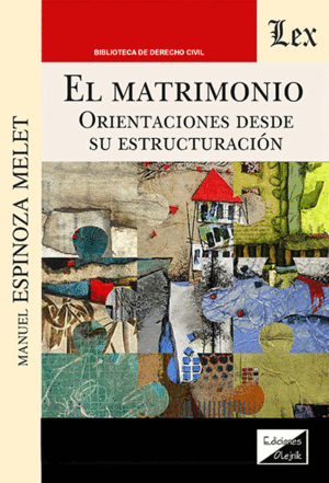 El matrimonio. Orientaciones desde su estructuración