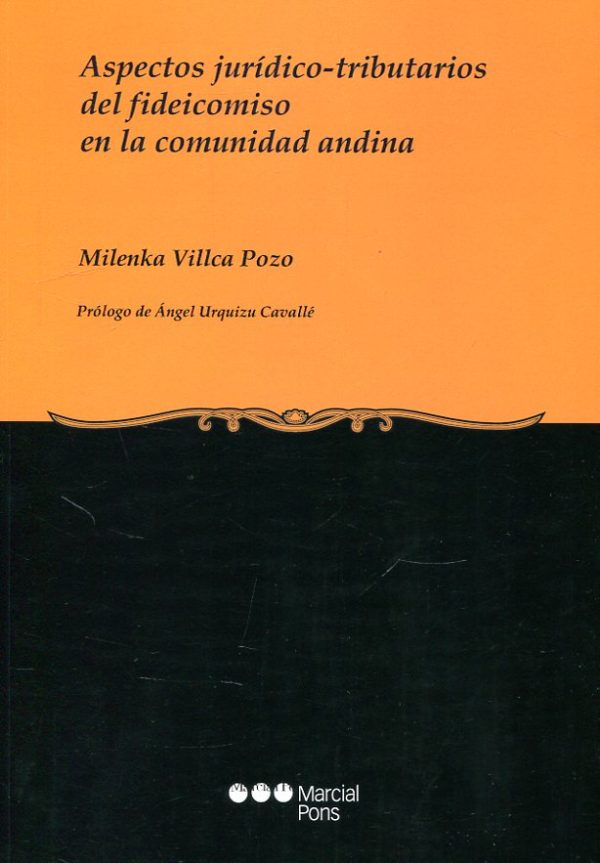 Aspectos jurídico-tributarios del fideicomiso en la comunidad andina