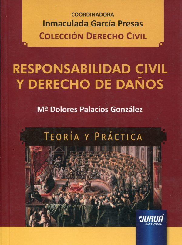 Responsabilidad civil y derecho de daños