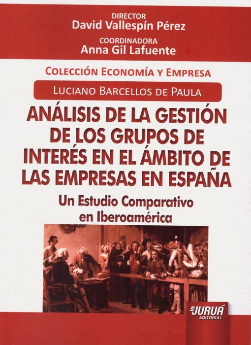 Análisis de la gestión de los grupos de interés en el ámbito de las empresas en España