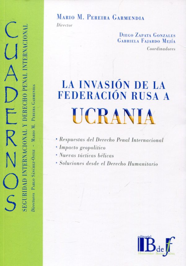 La invasión de la Federación Rusa a Ucrania