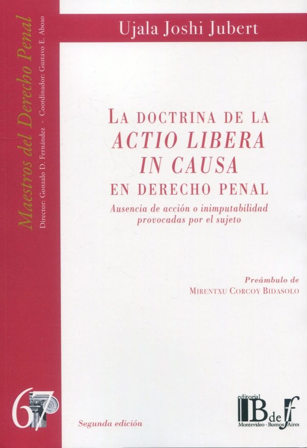 La Doctrina de la Actio Libera in Causa en Derecho Penal