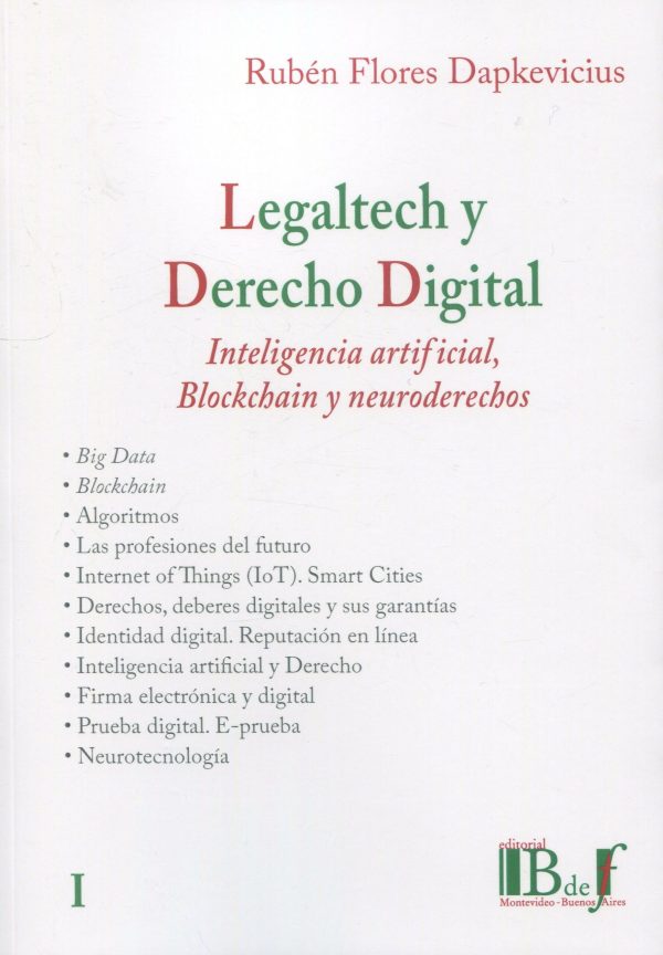 Legaltech y derecho digital. Inteligencia artificial, blockchain y neuroderechos