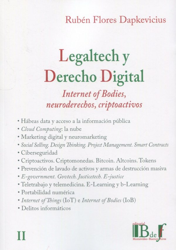 Legaltech y derecho digital. Internet of bodies, neuroderechos, criptoactivos