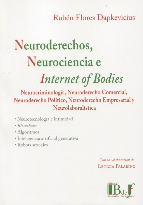 Neuroderechos, neurociencia e internet of bodies