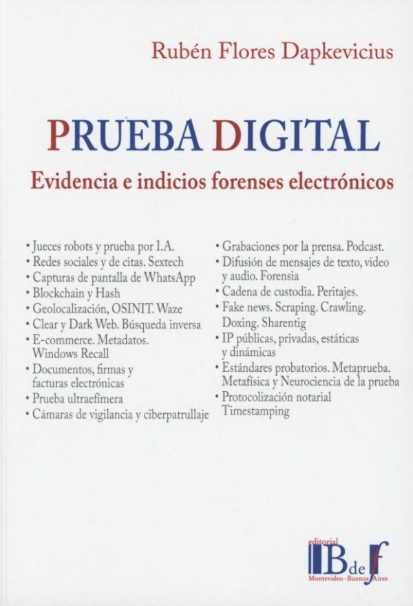 Prueba digital. Evidencia e indicios forenses electrónicos