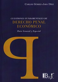 Cuestiones Fundamentales de Derecho Penal Económico
