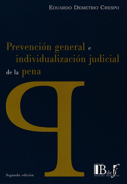 Prevención general e individualización judicial de la pena 2016
