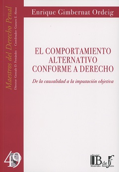 El comportamiento alternativo conforme a derecho