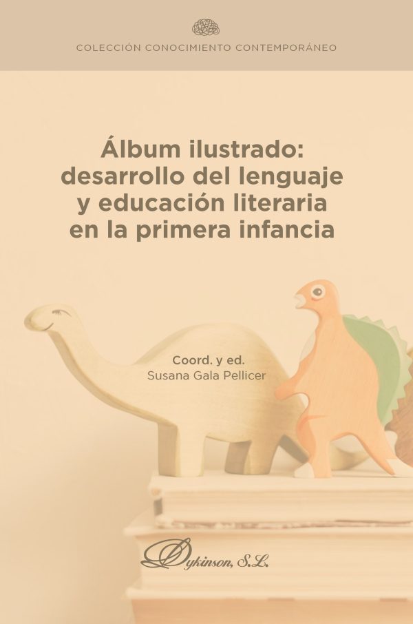 Álbum ilustrado: desarrollo del lenguaje y educación literaria en la primera infancia