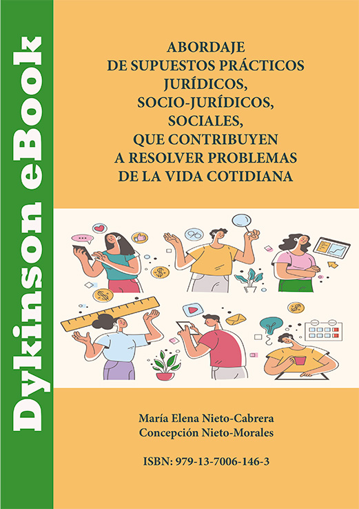 Abordaje de supuestos prácticos: jurídicos, sociojurídicos, sociales, que contribuyen a resolver problemas de la vida cotidiana