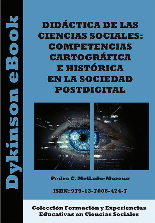 Didáctica de las Ciencias Sociales: competencias cartográfica e histórica en la sociedad postdigital