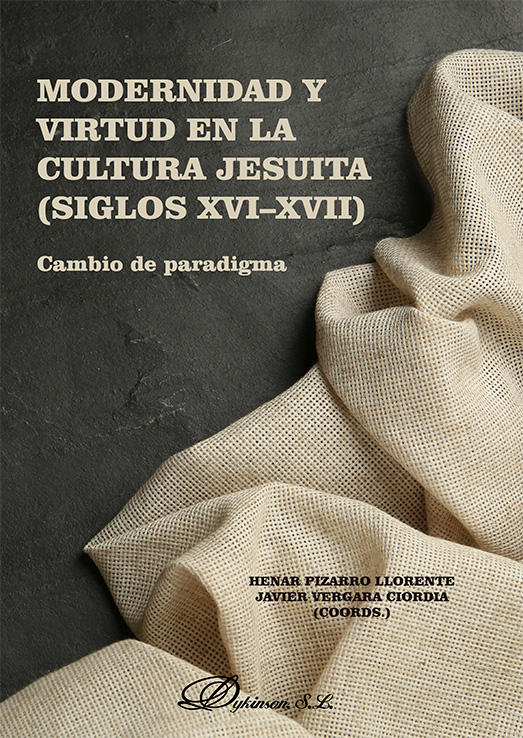 Modernidad y Virtud en la Cultura Jesuita (siglos XVI–XVII)